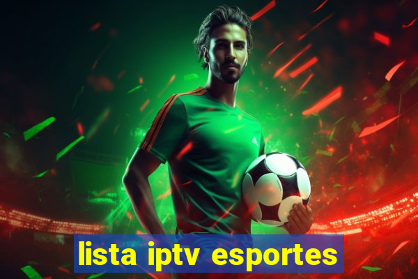 lista iptv esportes